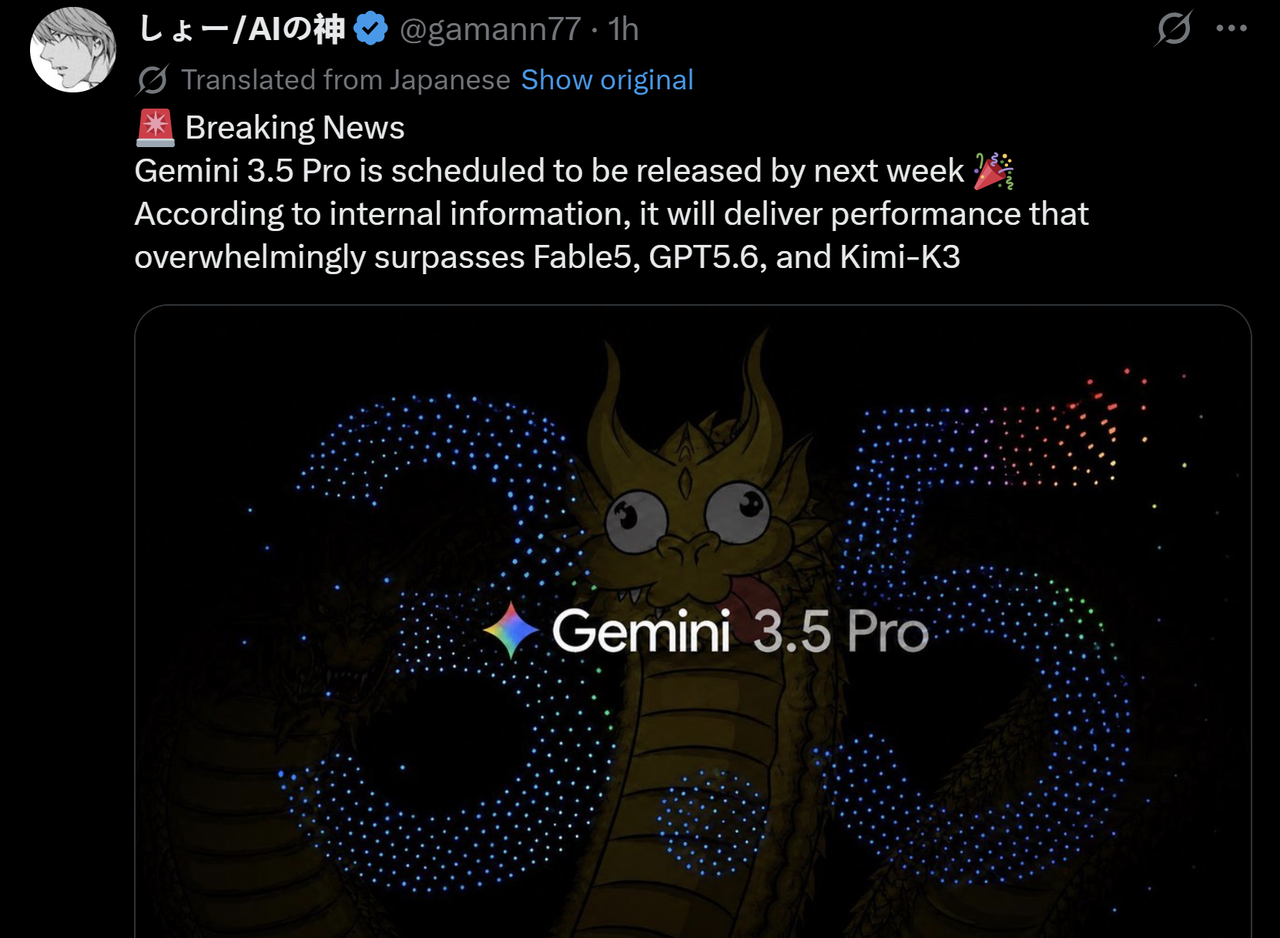 Return of the Dragon screenshot claiming Gemini 3.5 Pro next week vs Fable 5, GPT-5.6, and Kimi K3